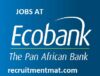 Ecobank recruitment 2021 | Jobs & Career Application Form Portal